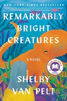Remarkably Bright Creatures book cover with orange octopus and blue, green and purple background
