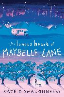 The Lonely Heart of Maybelle Lane book cover with blue trees and pink caravan with someone standing under the trees on a pink and blue background